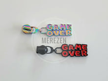 Load image into Gallery viewer, Game Over Zipper Pull - No.5
