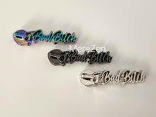 Load image into Gallery viewer, Bad B Zipper Pull - No.5